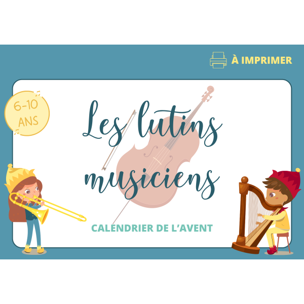Calendrier de l'avent - LES LUTINS MUSICIENS
